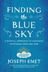 Finding the Blue Sky - Joseph Emet - 9781101992364