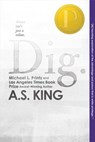Dig - A.S. King - 9781101994924