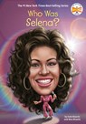 Who Was Selena? - Max Bisantz ; Who HQ ; Kate Bisantz - 9781101995501