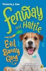Fenway and Hattie and the Evil Bunny Gang - Victoria J. Coe - 9781101996348