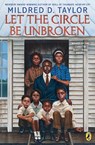 Let the Circle Be Unbroken - Mildred D. Taylor - 9781101997543
