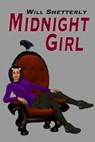 Midnight Girl - Will Shetterly - 9781102467717