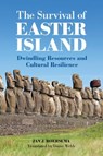 The Survival of Easter Island - Jan J. (Universiteit Leiden) Boersema - 9781107027701