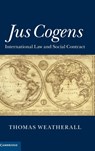 Jus Cogens - THOMAS (GEORGETOWN UNIVERSITY,  Washington DC) Weatherall - 9781107081765