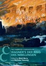The Cambridge Companion to Wagner's Der Ring des Nibelungen - Mark (Royal Holloway Berry ; Nicholas (Clemson University Vazsonyi - 9781107108516