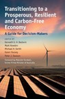 Transitioning to a Prosperous, Resilient and Carbon-Free Economy - Kenneth G. H. (Australian National University Baldwin ; Mark (Australian National University Howden ; Michael H. (Australian National University Smith - 9781107118348