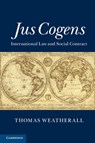 Jus Cogens - WEATHERALL,  Thomas (Georgetown University, Washington DC) - 9781107442092
