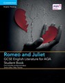 GCSE English Literature for AQA Romeo and Juliet Student Book - Chris Sutcliffe ; Bernard Ward - 9781107453821