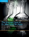 GCSE English Literature for AQA The Strange Case of Dr Jekyll and Mr Hyde Student Book - Caroline Woolfe - 9781107454224