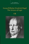 Georg Wilhelm Friedrich Hegel: The Science of Logic - Georg Wilhelm Fredrich Hegel - 9781107499638