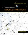 The Cambridge Double Star Atlas - Bruce MacEvoy - 9781107534209