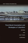 Third World Colonialism and Strategies of Liberation - Awet Tewelde (University of Kentucky) Weldemichael - 9781107576520