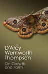 On Growth and Form - D'Arcy Wentworth Thompson - 9781107672567