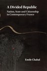 A Divided Republic - Emile (University of Edinburgh) Chabal - 9781107692879