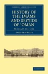History of the Imams and Seyyids of 'Oman - Salil-Ibn-Razik - 9781108011389