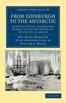 From Edinburgh to the Antarctic - William Gordon Burn Murdoch - 9781108048248