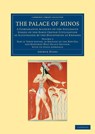 The Palace of Minos - Arthur Evans - 9781108061032