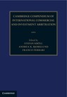 Cambridge Compendium of International Commercial and Investment Arbitration 3 Volume Hardback Set - Stefan Kroell ; Andrea K. (McGill University Bjorklund ; Franco (New York University) Ferrari - 9781108378406