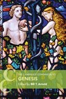 The Cambridge Companion to Genesis - Bill T. (Asbury Theological Seminary Arnold - 9781108438322