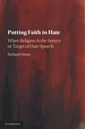 Putting Faith in Hate - Richard (University of Windsor Moon - 9781108442374