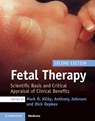 Fetal Therapy - Mark D. (University of Birmingham) Kilby ; Anthony Johnson ; Dick Oepkes - 9781108474061