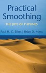 Practical Smoothing - Paul H.C. (Erasmus Universiteit Rotterdam) Eilers ; Brian D. (Louisiana State University) Marx - 9781108482950