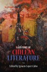 A History of Chilean Literature - Ignacio Lopez-Calvo - 9781108487375