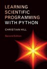 Learning Scientific Programming with Python - Christian Hill - 9781108745918
