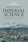 Imperial Science - HUNT,  Bruce J. (University of Texas, Austin) - 9781108828543