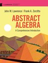 Abstract Algebra - John W. (University of Waterloo Lawrence ; Frank A. (University of Waterloo Zorzitto - 9781108836654