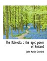 The Kalevala - CRAWFORD,  John Martin - 9781116655230