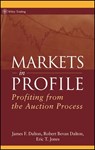 Markets in Profile - James F. Dalton ; Robert B. Dalton ; Eric T. Jones - 9781118044643