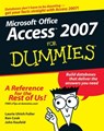 Access 2007 For Dummies - Ken Cook ; John Kaufeld ; Laurie A. Ulrich - 9781118050880