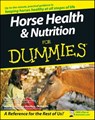 Horse Health and Nutrition For Dummies - Audrey Pavia ; Kate Gentry-Running - 9781118052327