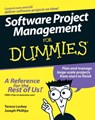 Software Project Management For Dummies - Teresa Luckey ; Joseph Phillips - 9781118084816
