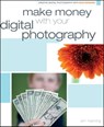 Make Money with your Digital Photography - Erin Manning - 9781118087510