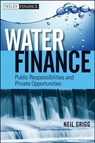 Water Finance - Neil S. Grigg - 9781118093665