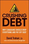Crushing Debt - David Trahair - 9781118096062
