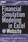 Financial Simulation Modeling in Excel - Josh Laurito ; Michael Loh ; Keith A. Allman - 9781118137222