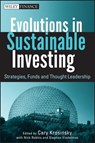 Evolutions in Sustainable Investing - Cary Krosinsky ; Nick Robins ; Stephen Viederman - 9781118157923