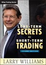 Long-Term Secrets to Short-Term Trading - Larry Williams - 9781118184684