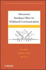 Microwave Bandpass Filters for Wideband Communications - Lei Zhu ; Sheng Sun ; Rui Li - 9781118197974