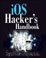 iOS Hacker's Handbook - Charlie Miller ; Dion Blazakis ; Dino DaiZovi ; Stefan Esser - 9781118204122