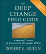 The Deep Change Field Guide - Robert E. Quinn - 9781118235034