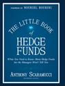 The Little Book of Hedge Funds - Anthony Scaramucci - 9781118237076