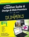 Adobe Creative Suite 6 Design and Web Premium All-in-One For Dummies - Jennifer Smith ; Christopher Smith ; Fred Gerantabee - 9781118239636