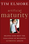 Artificial Maturity - Tim Elmore - 9781118283073