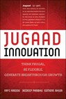 Jugaad Innovation - Navi Radjou ; Jaideep Prabhu ; Simone Ahuja - 9781118283233