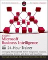 Knight's Microsoft Business Intelligence 24-Hour Trainer - Brian Knight ; Devin Knight ; Adam Jorgensen ; Patrick LeBlanc ; Mike Davis - 9781118287477
