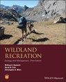 Wildland Recreation - William E. (Clemson University Hammitt ; David N. (Aldo Leopold Wilderness Research Institute Cole ; Christopher A. (Utah State University Monz - 9781118397008